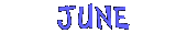 JUNE